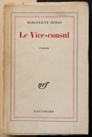 DURAS, Marguerite - Le Vice-consul.