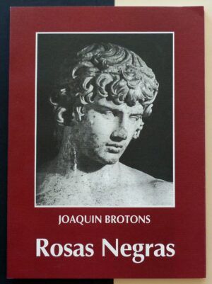 BROTONS, Joaquín - Rosas Negras.