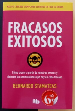STAMATEAS, Bernardo - Fracasos exitosos.