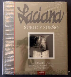 Luis Mateo Díez; Manuel Rodríguez; Antón Díez - Laciana Suelo y Sueño.