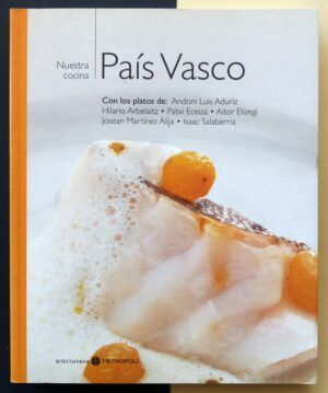 SEN, Miguel (Textos) - Nuestra cocina: País Vasco.