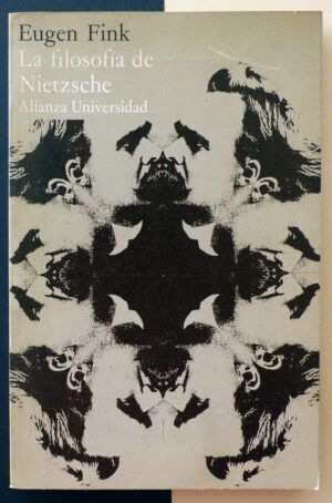 FINK, Eugen - La filosofía de Nietzsche.