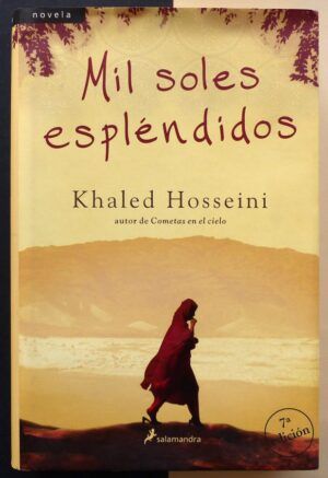HOSSEINI, Khaled - Mil soles espléndidos.