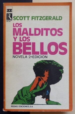 FITZGERALD, Scott - Los malditos y los bellos.