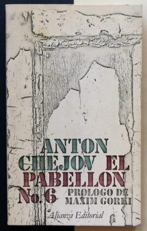CHEJOV, Anton - El pabellón nº6.