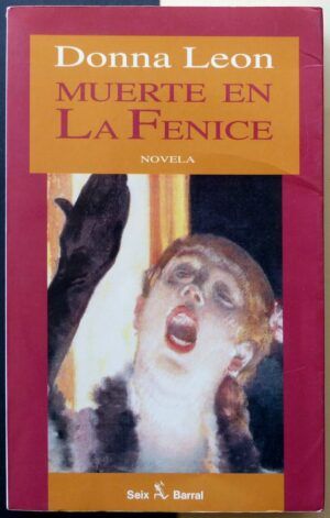 LEON, Donna - Muerte en La Fenice.