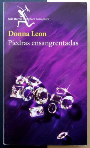 LEON, Donna - Piedras ensangrentadas.