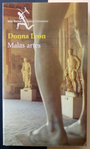 LEON, Donna - Malas artes.