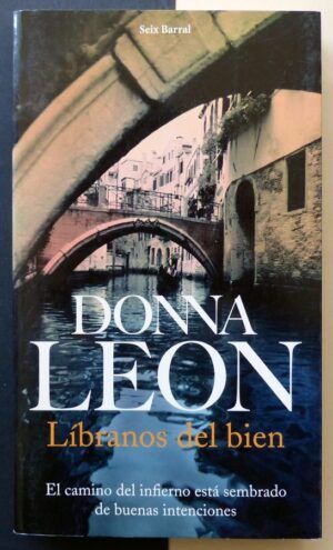 LEON, Donna - Líbranos del bien.