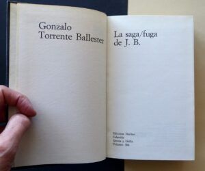 TORRENTE BALLESTER, Gonzalo - La saga / fuga de J.B.