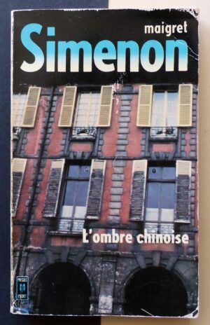 SIMENON, Georges - L'ombre chinoise.