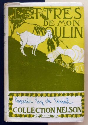 DAUDET, Alphonse - Lettres de mon Moulin.