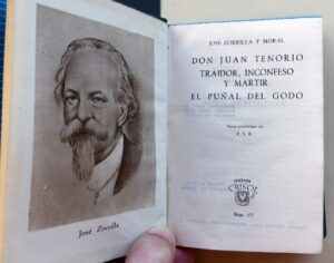 ZORRILLA, José - Don Juan Tenorio. Traidor, inconfeso y martir. El puñal del Godo.