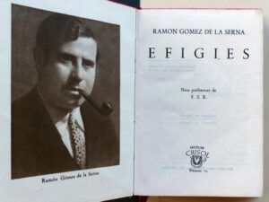 GÓMEZ DE LA SERNA, Ramón - Efigies.