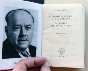 INSUA, Alberto - El negro que tenía el alma blanca. La sombra de Peter Wald.