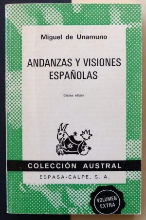 UNAMUNO, Miguel de - Andanzas y visiones españolas..