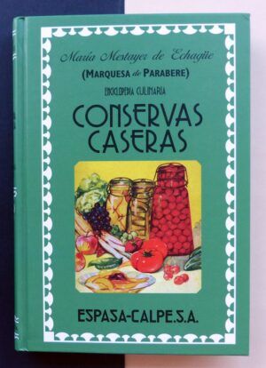 MESTAYER DE ECHAGÜEA, María - Conservas caseras.