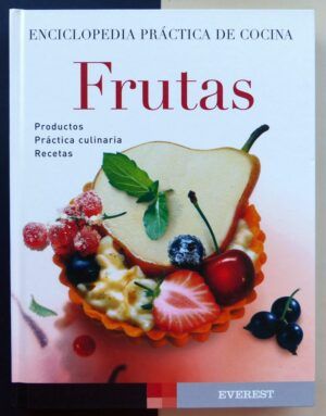 VV.AA. - Enciclopedia práctica de cocina. FRUTAS