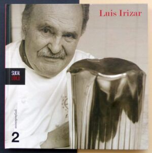 AGUIRRE SORONDO, Juan - Luis Irizar.