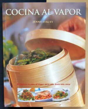 STACEY, Jenny - Cocina al vapor.