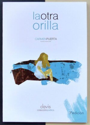 PUERTA, Carmen - La otra orilla.