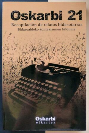 VV.AA. - Oskarbi 21. Recopilación de relatos bidasotarras.