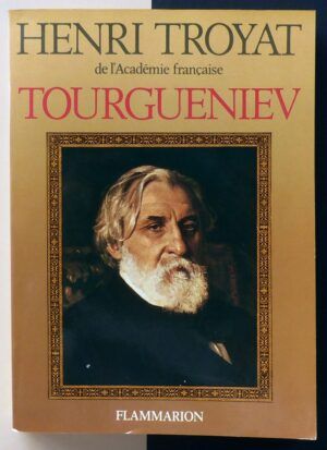 TROYAT, Henri - TOURGUENIEV.