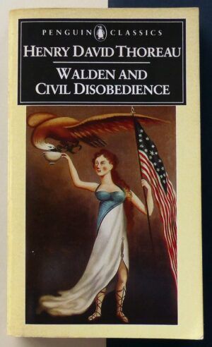 THOREAU, Henry David - Walden and Civil disobedience.
