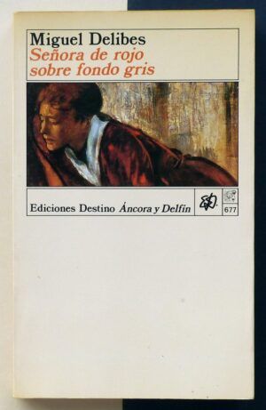 Miguel Delibes - Señora de rojo sobre fondo gris.
