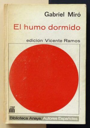 MIRÓ, Gabriel - El humo dormido.