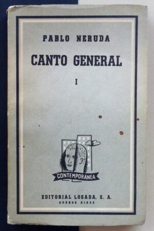 NERUDA, Pablo - Canto general. Tomo I.