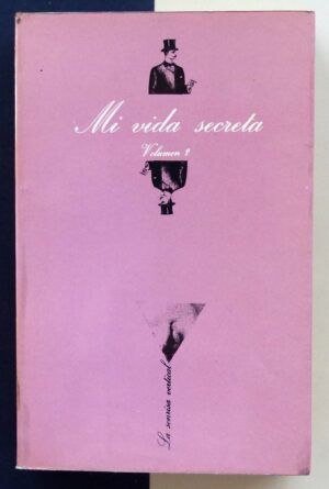Anónimo - Mi vida secreta. Volumen 2.