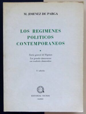 JIMÉNEZ DE PARGA, Manuel - Los regímenes políticos contemporáneos.
