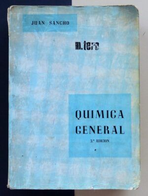 SANCHO GÓMEZ, Juan - Química general.