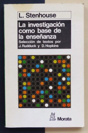 STENHOUSE, L. - La investigación como base de la enseñanza.