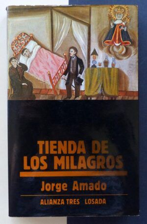 AMADO, Jorge - Tienda de los milagros.