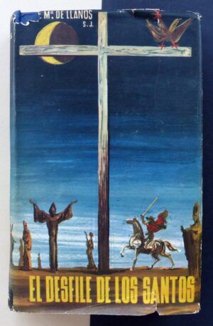 DE LOS LLANOS, José María - El desfile de los santos.