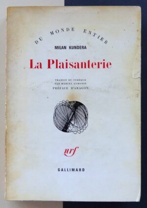 KUNDERA, Milan - La Plaisanterie.