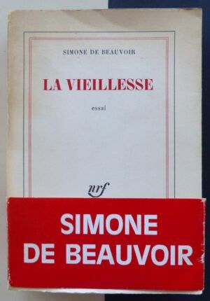 BEAUVOIR, Simone de - La vieillesse.
