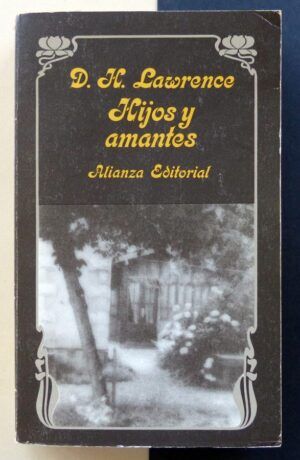 LAWRENCE, D.H. - Hijos y amantes.