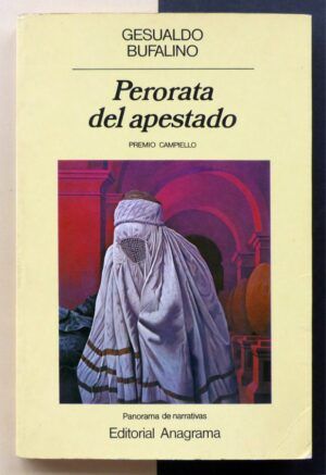 BUFALINO, Gesualdo - Perorata del apestado.
