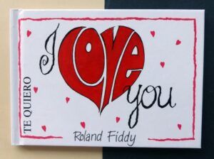 FIDDY, Roland - Te quiero / I love you.