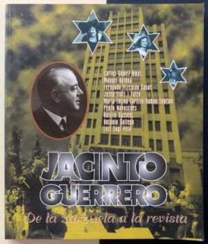 VV.AA. - Jacinto Guerrero. De la zarzuela a la revista.
