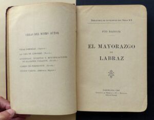 BAROJA, Pío - El mayorazgo de Labraz.