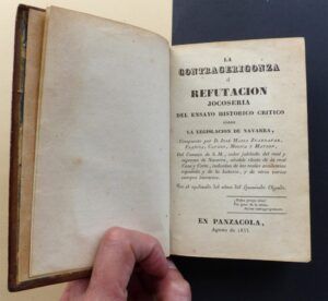 Lcdo. Elizondo (pseudónimo de José Yanguas y Miranda) - La contragerigonza ó refutación jocoseria del ensayo histórico crítico sobre la legislación de Navarra compuesto por D. José María Zuaznavar, Francia, Cavero, Mogica y Maulon