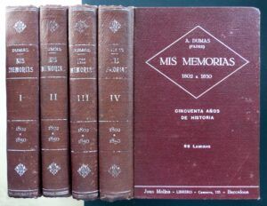 DUMAS, Alejandro (padre) - Mis memorias. 4 tomos.