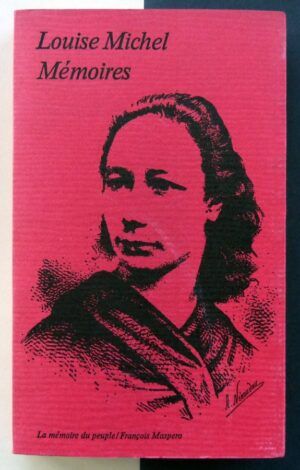MICHEL, Louise - Mémoires.