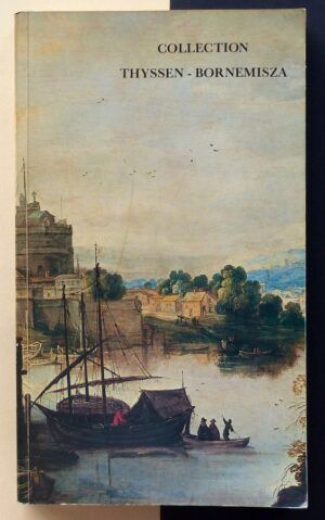 BORGHERO, Gertrude (préparé par) - Collection Thyssen-Bornemisza. Catalogue des objets d'Art Exposés.