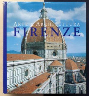 WIRTZ, Rolf C. - Arte & Architettura Firenze.