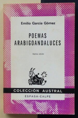 GARCÍA GÓMEZ, Emilio - Poemas arabigoandaluces.
